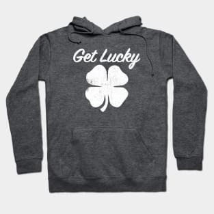 Get Lucky Hoodie